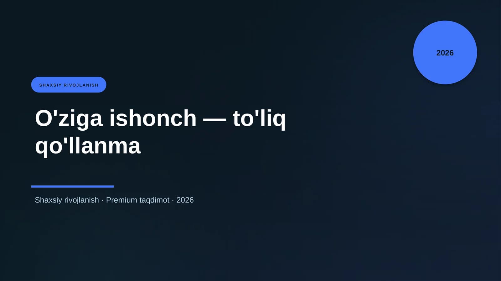 O'ziga ishonch — to'liq qo'llanma