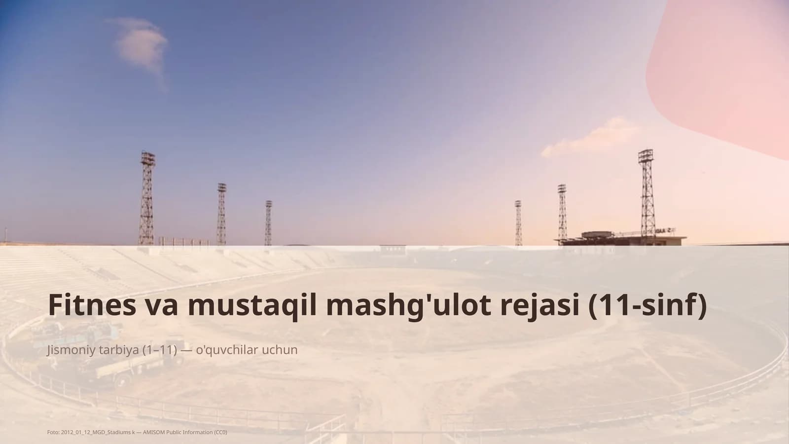 Fitnes va mustaqil mashg'ulot rejasi (11-sinf)