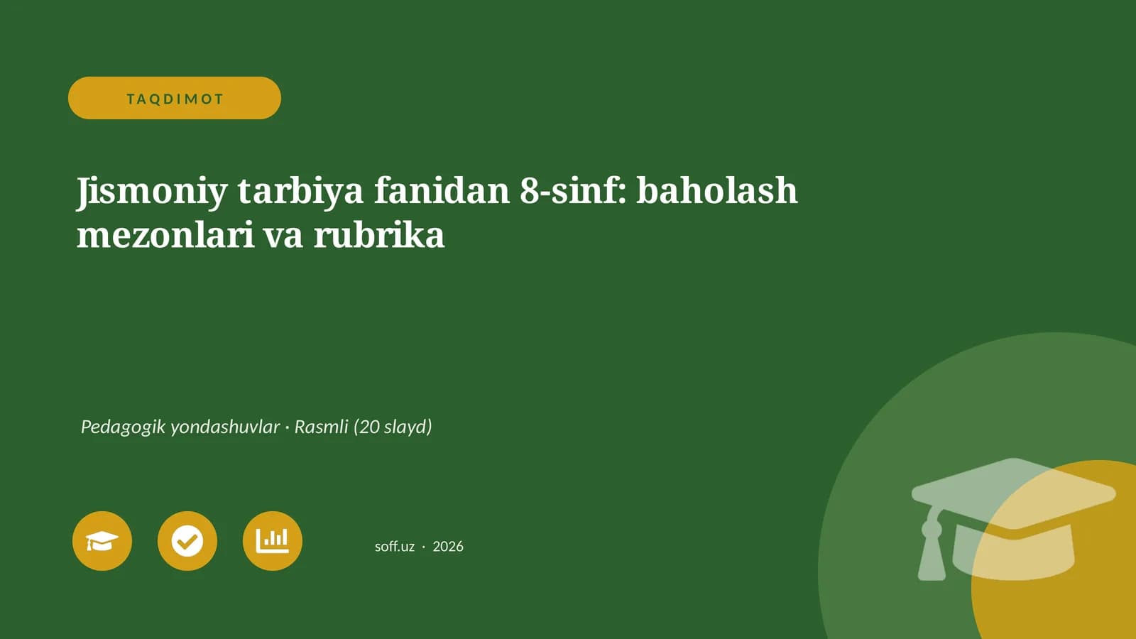 Jismoniy tarbiya fanidan 8-sinf: baholash mezonlari va rubrika