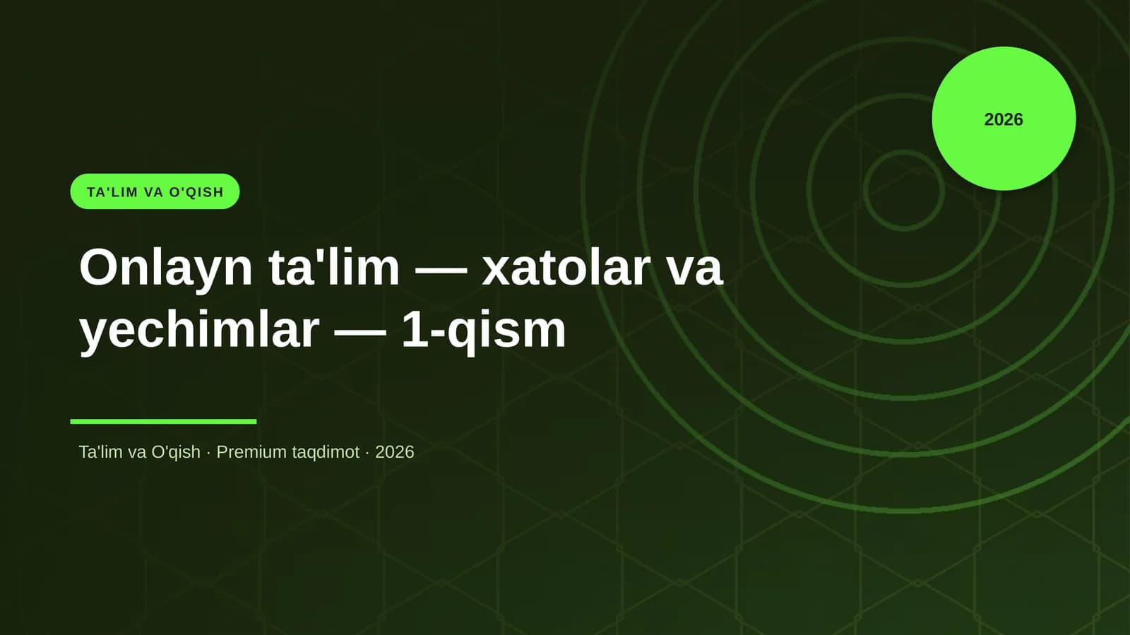Onlayn ta'lim — xatolar va yechimlar — 1-qism