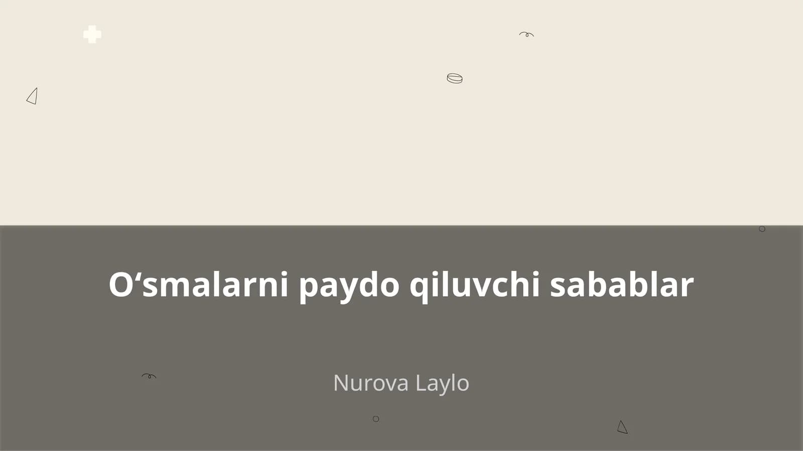 Oʻsmalarni paydo qiluvchi sabablar