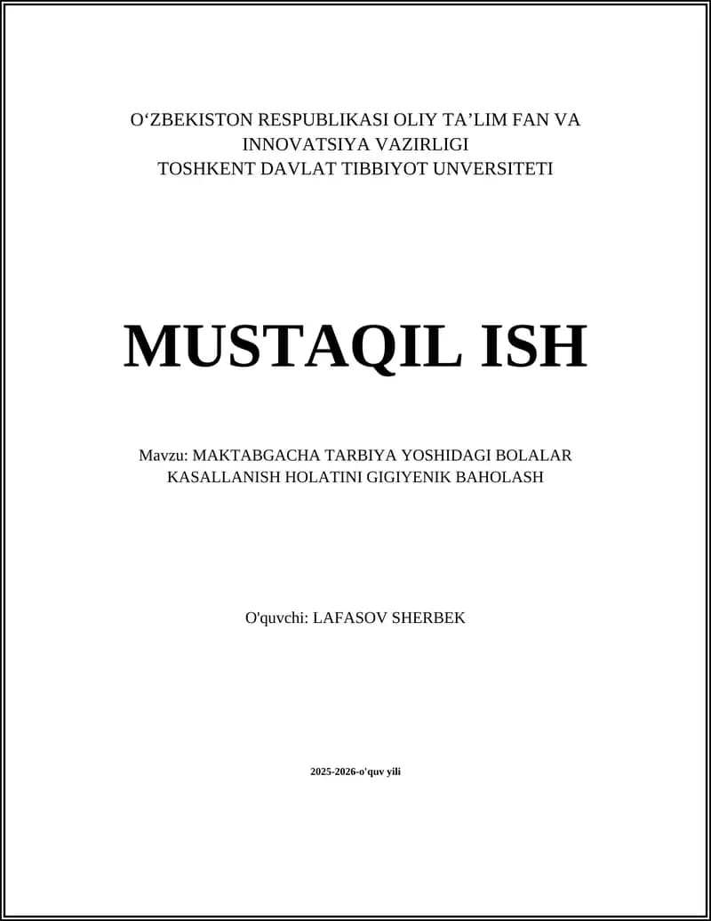MAKTABGACHA TARBIYA YOSHIDAGI BOLALAR KASALLANISH HOLATINI GIGIYENIK BAHOLASH