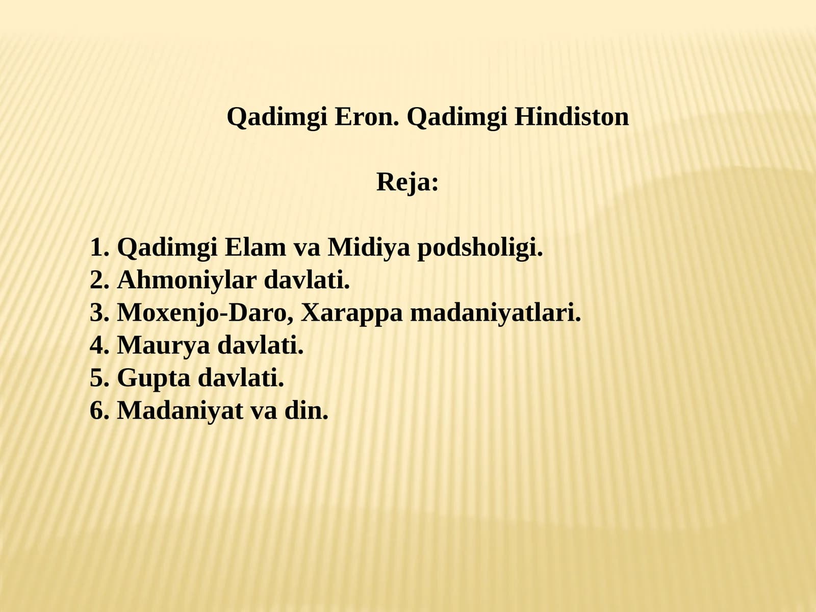 Qadimgi Eron.Qadimgi Hindiston