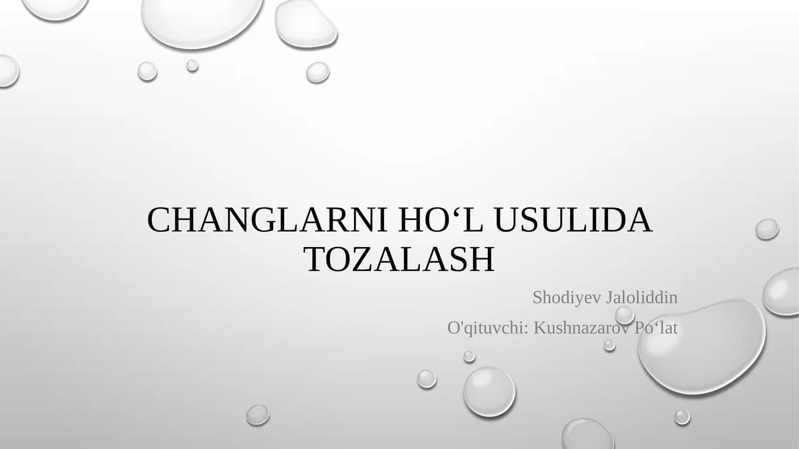 Changlarni hoʻl usulida tozalash
