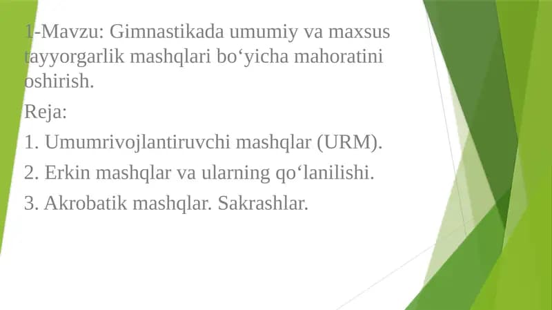 Gimnastikada umumiy va maxsus tayyorgarlik mashqlari bo‘yicha mahoratini oshirish