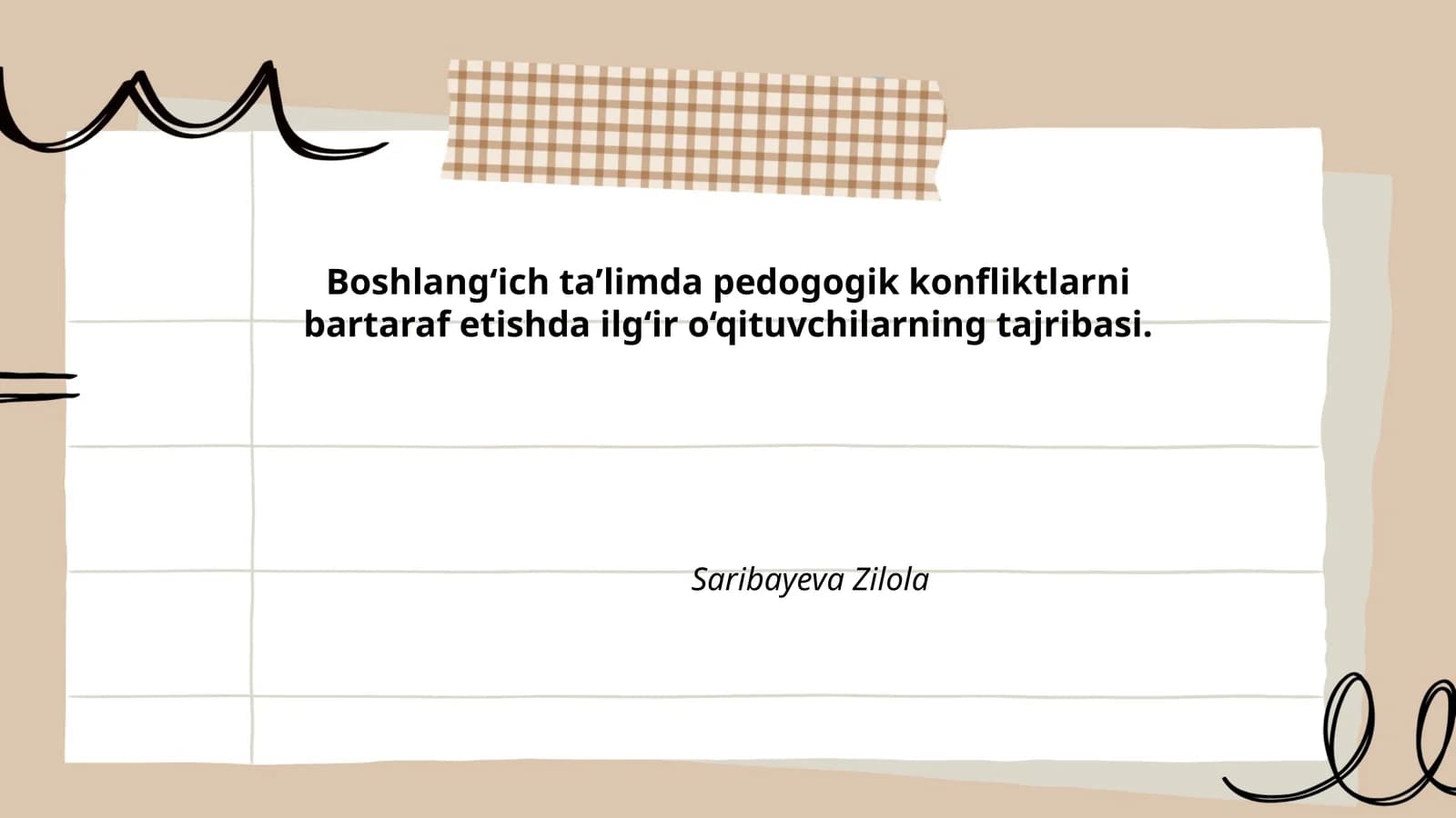 Boshlang‘ich taʼlimda pedagogik konfliktlarni bartaraf etishda ilg‘ir o‘qituvchilarning tajribasi
