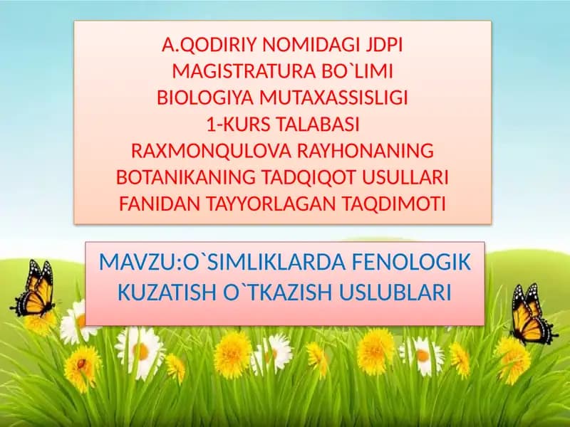 O`SIMLIKLARDA FENOLOGIK KUZATISH O`TKAZISH USLUBLARI