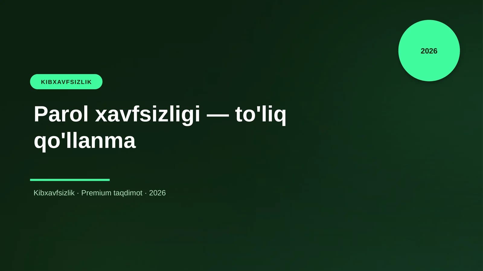 Parol xavfsizligi — to'liq qo'llanma