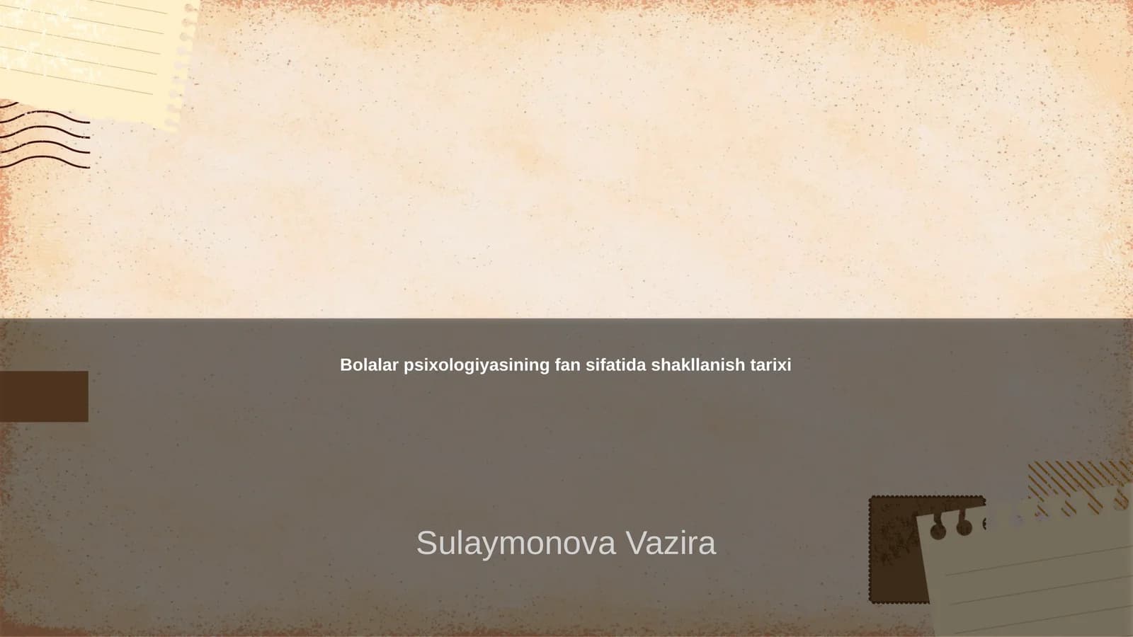 Bolalar psixologiyasining fan sifatida shakllanish tarixi