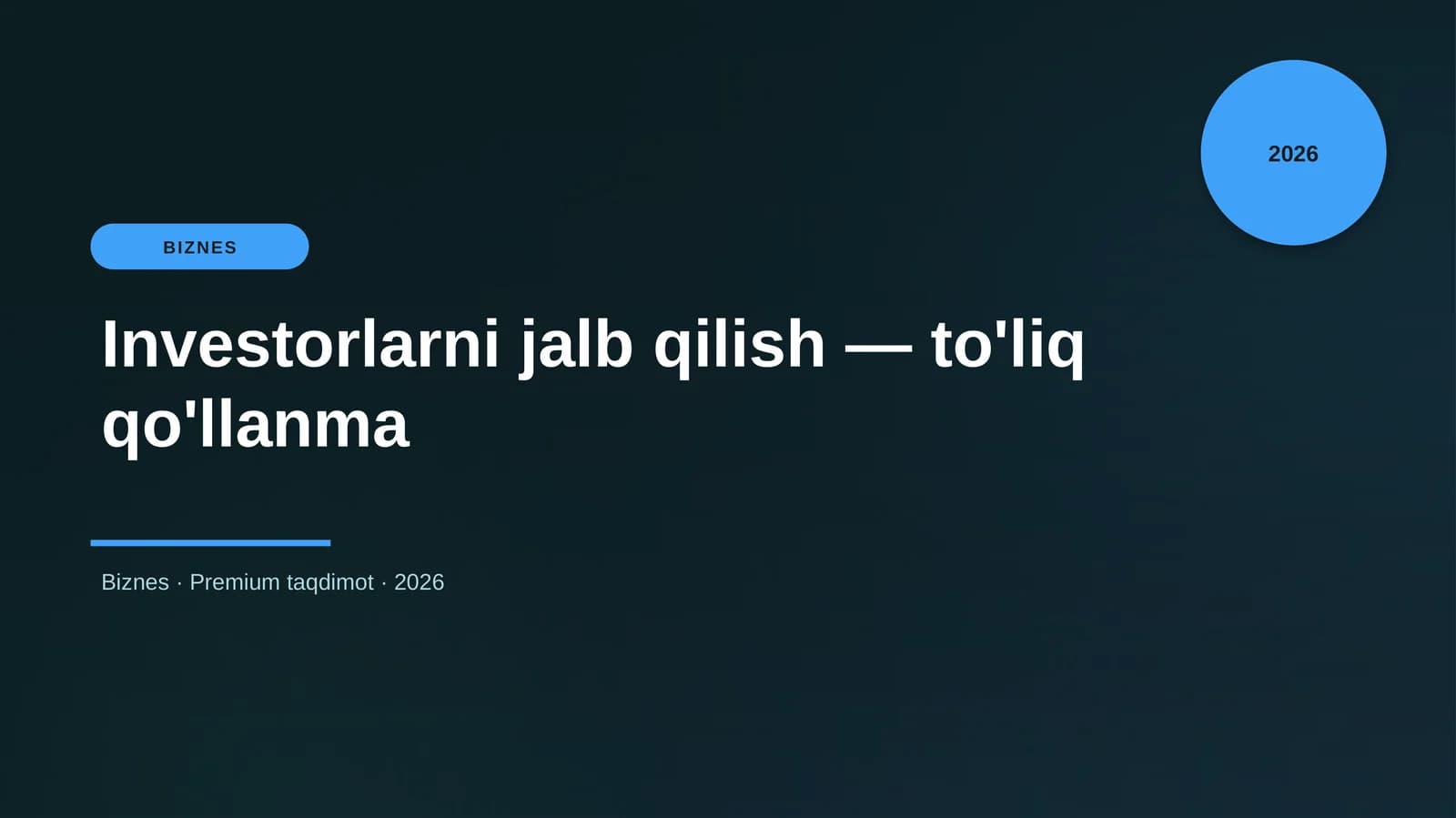 Investorlarni jalb qilish — to'liq qo'llanma