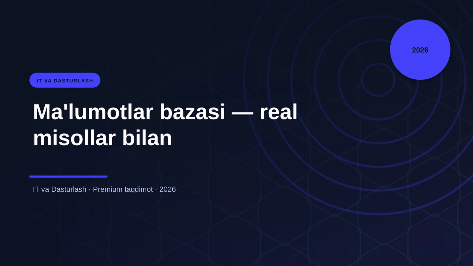 Ma'lumotlar bazasi — real misollar bilan