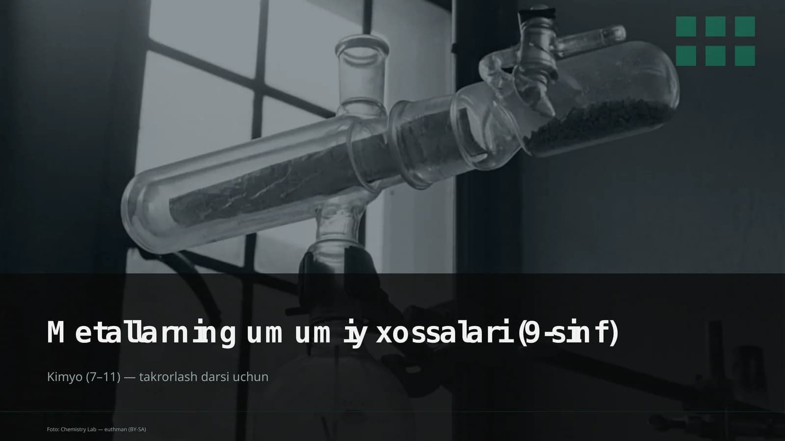 Metallarning umumiy xossalari (9-sinf)