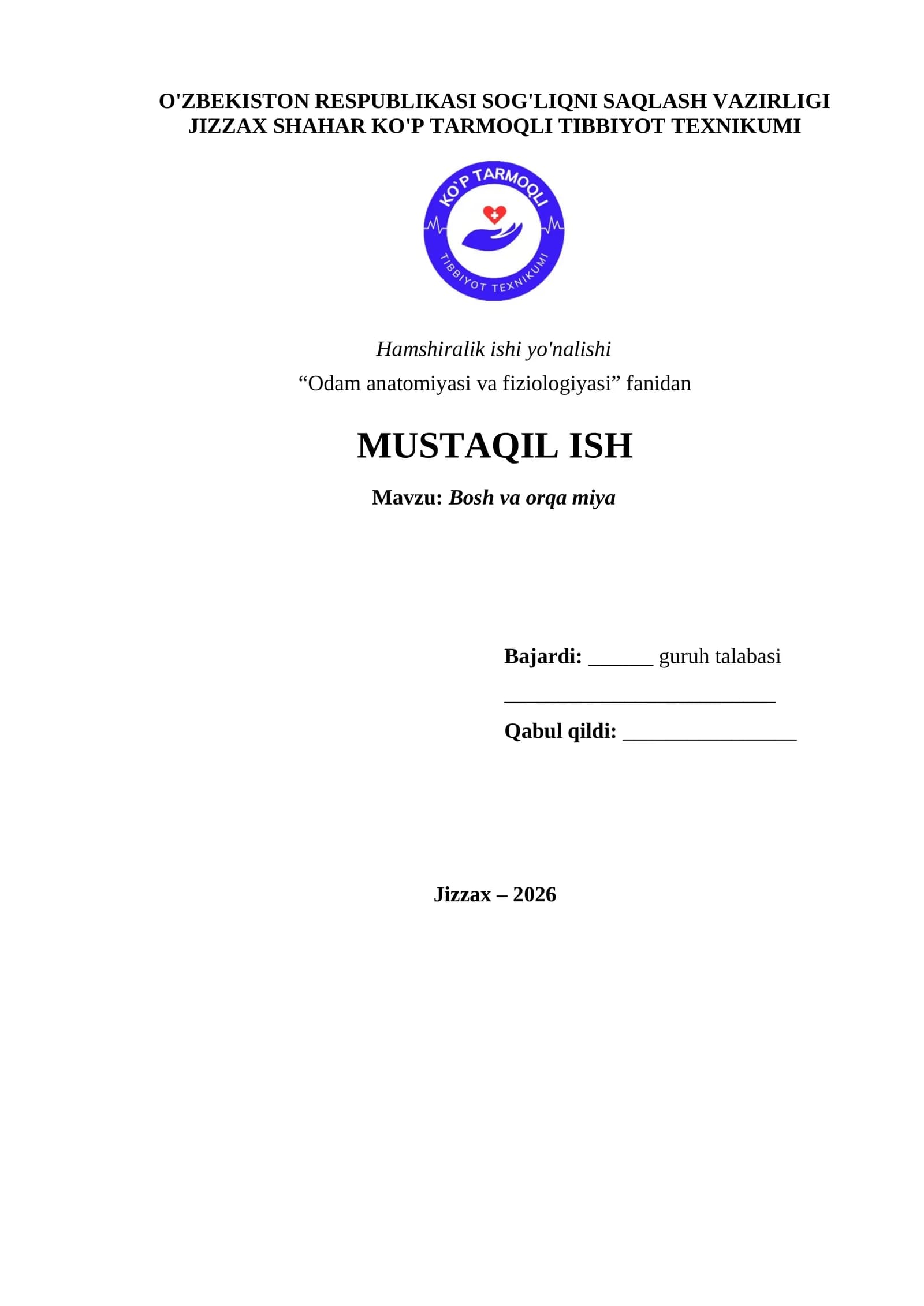 Odam anatomiyasi va fiziologiyasi (MUSTAQIL ISH)