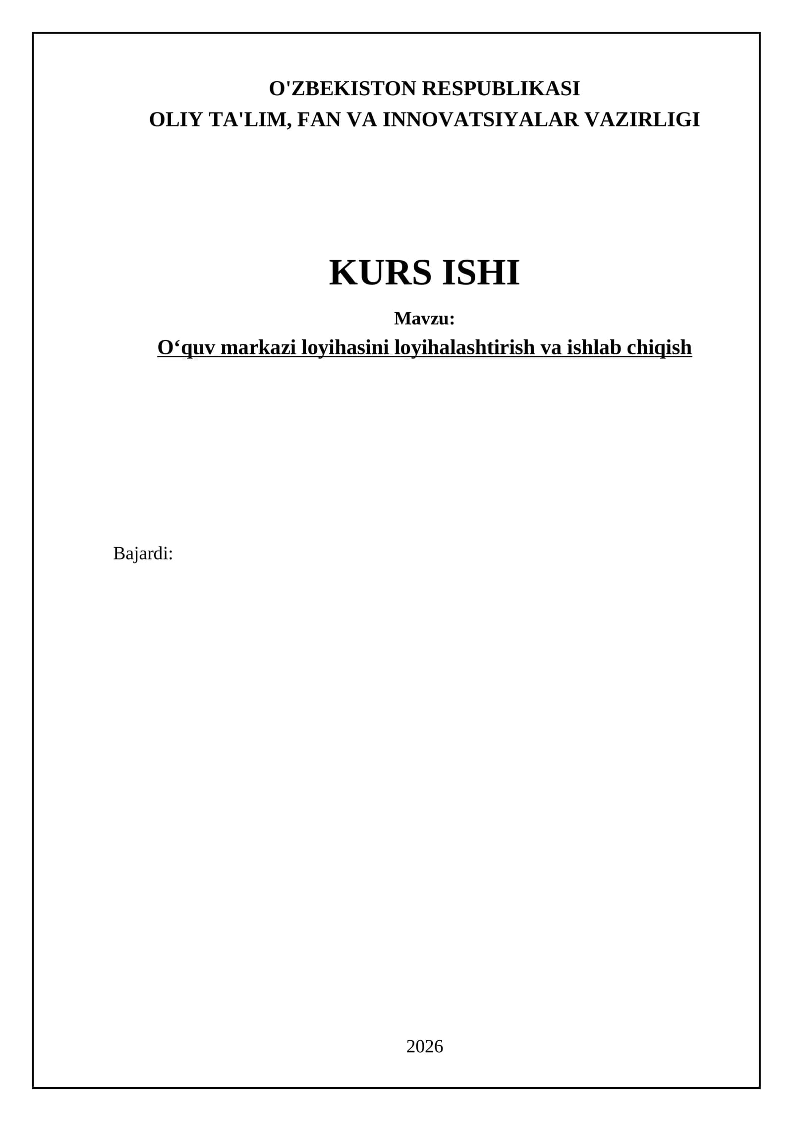 Oʻquv markazi loyihasini loyihalashtirish va ishlab chiqish