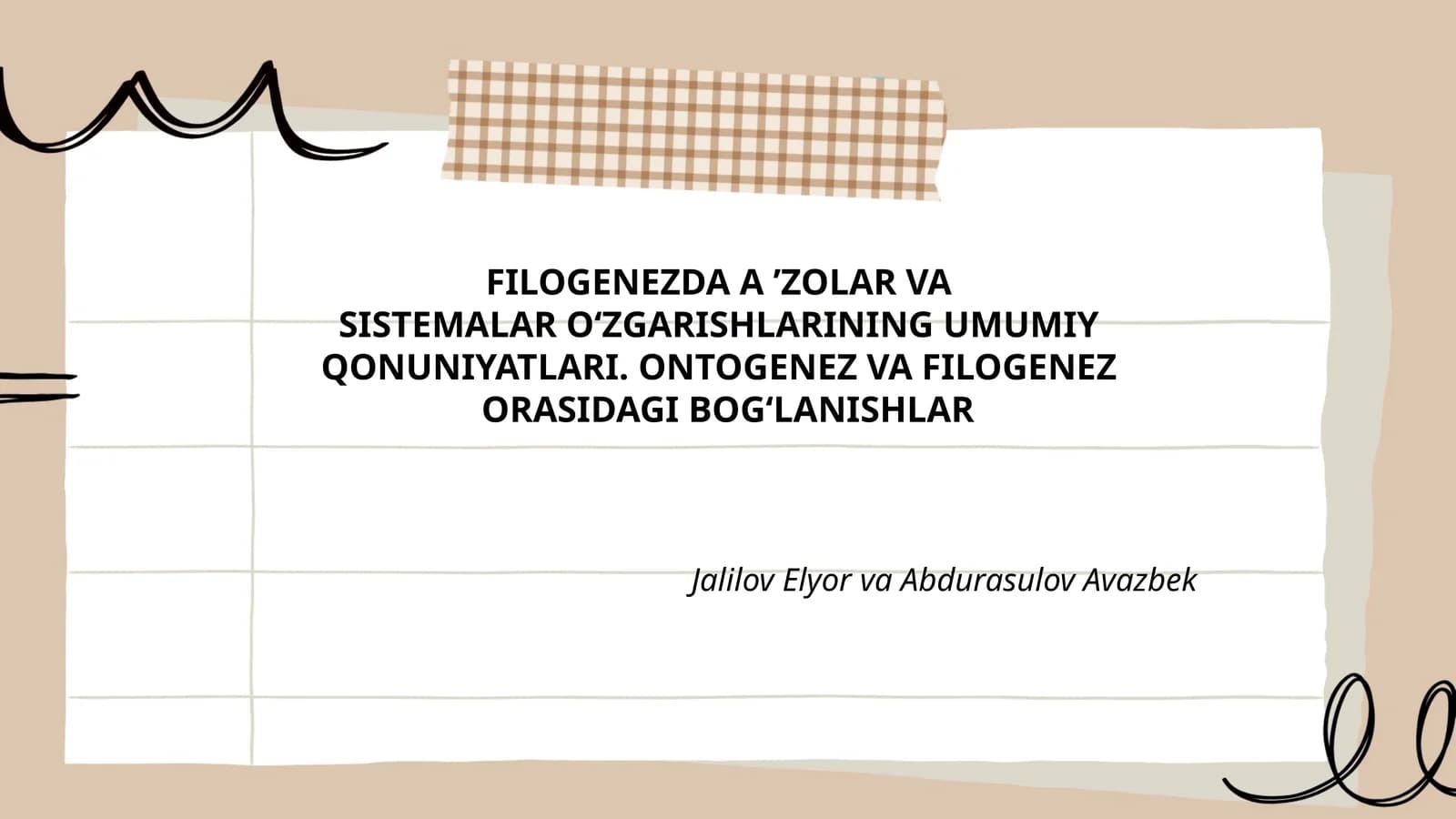 Filogenezda A’zolar va Sistemalar O‘zgarishlarining Umumiy Qonuniyatları