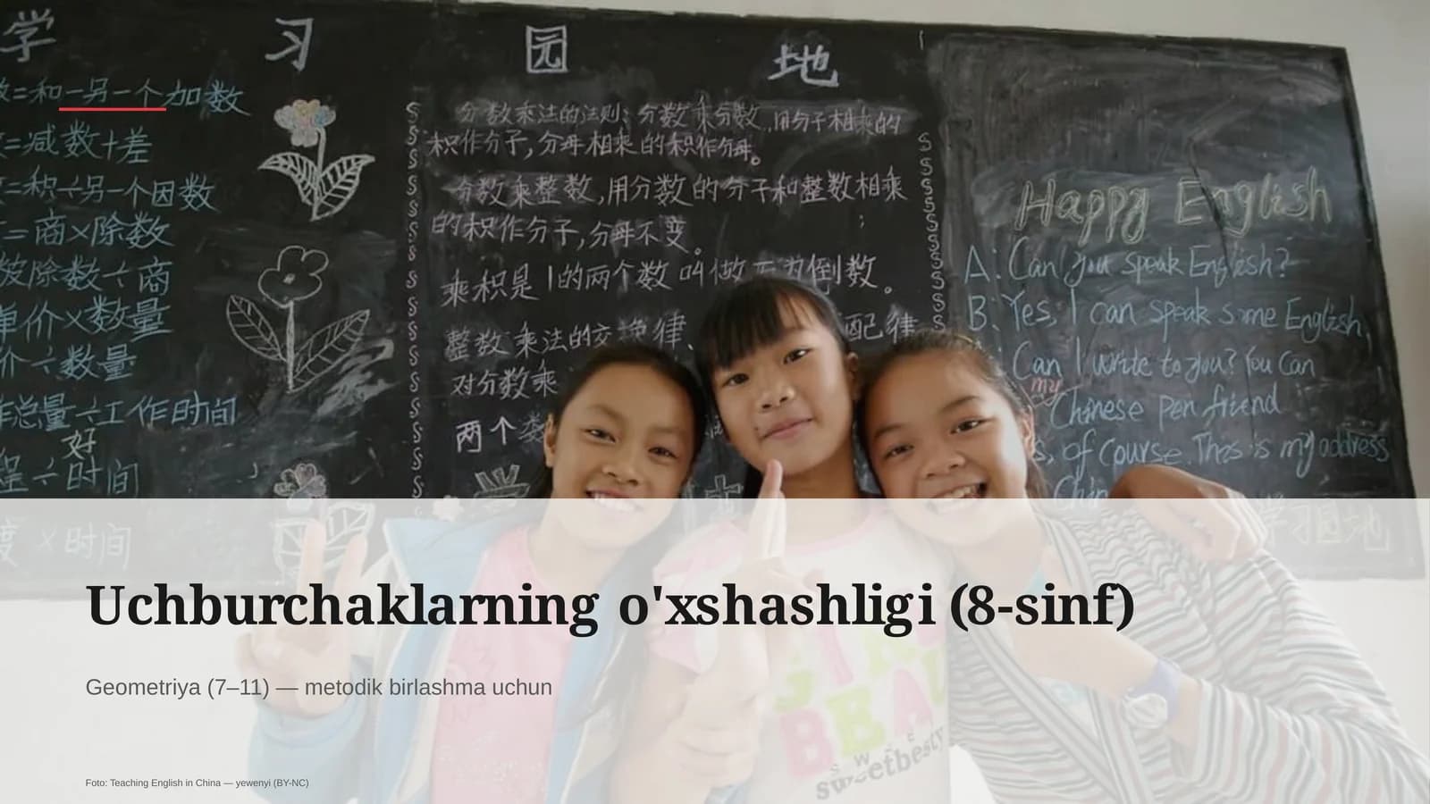 Uchburchaklarning o'xshashligi (8-sinf)