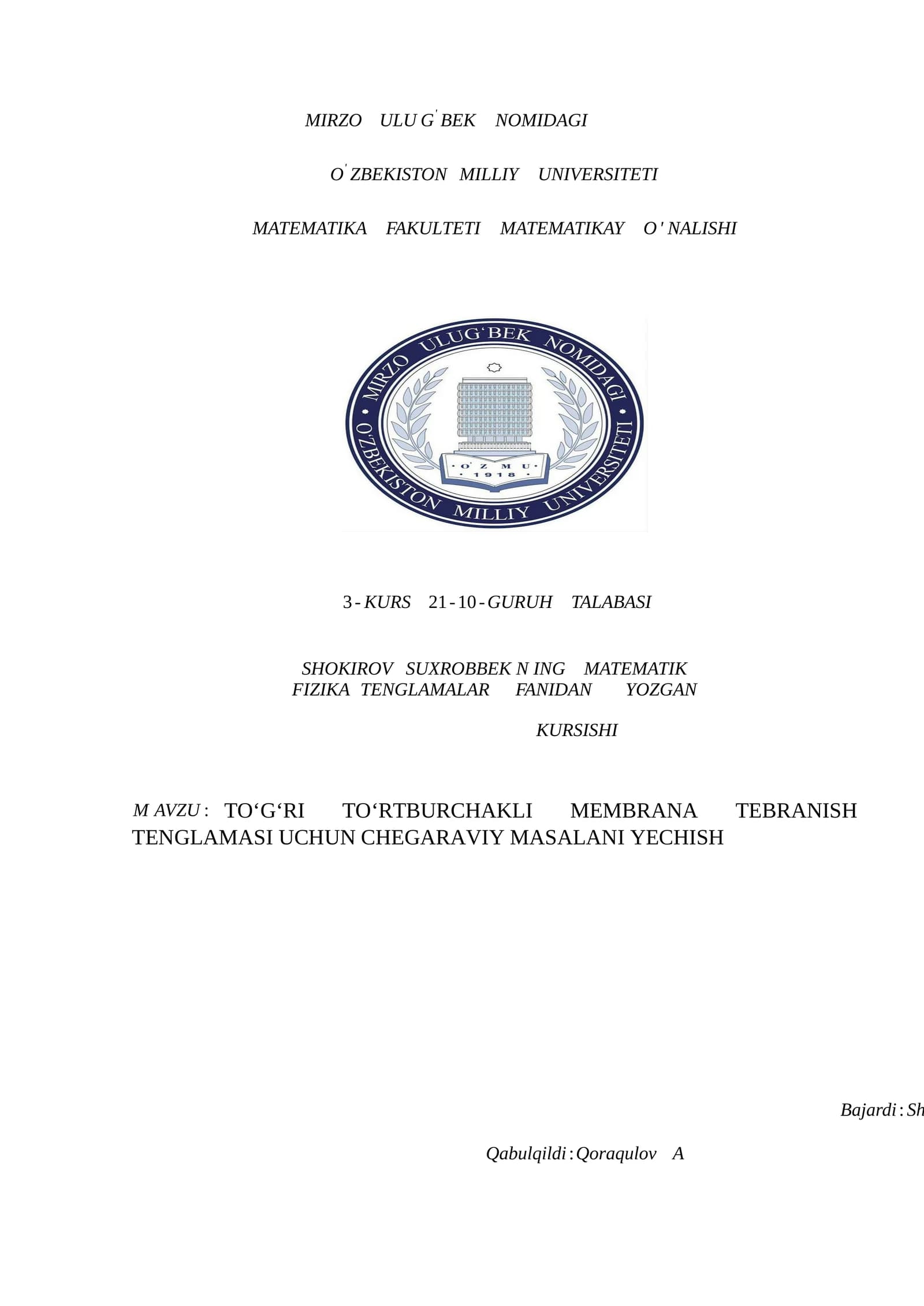 TO‘G‘RI TO‘RTBURCHAKLI MEMBRANA TEBRANISH TENGLAMASI UCHUN CHEGARAVIY MASALANI YECHISH