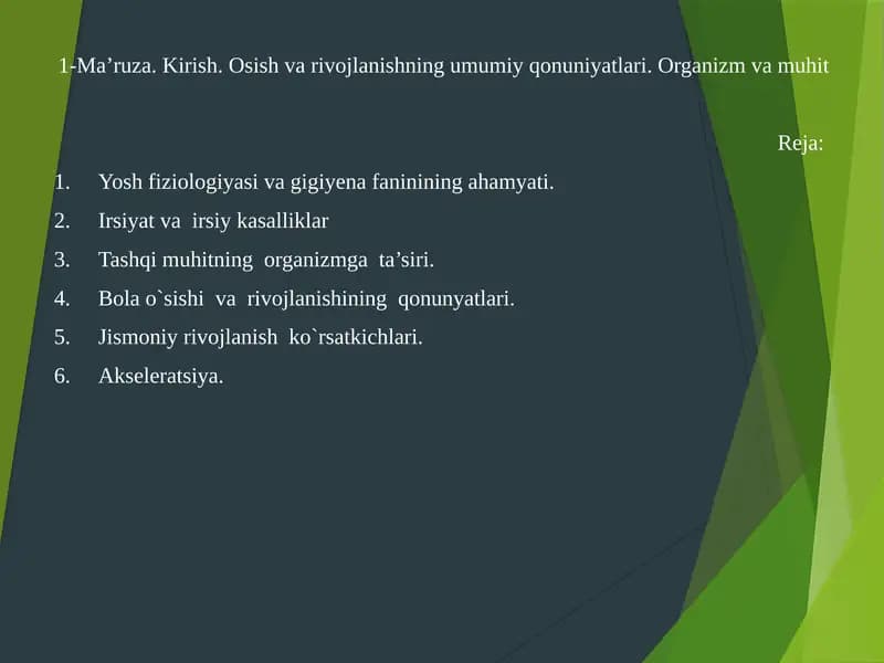 Ma’ruza. Kirish. Osish va rivojlanishning umumiy qonuniyatlari