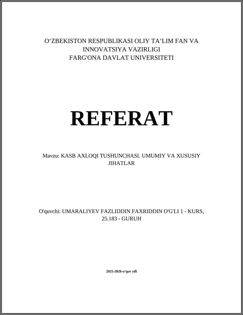KASB AXLOQI TUSHUNCHASI. UMUMIY VA XUSUSIY JIHATLAR