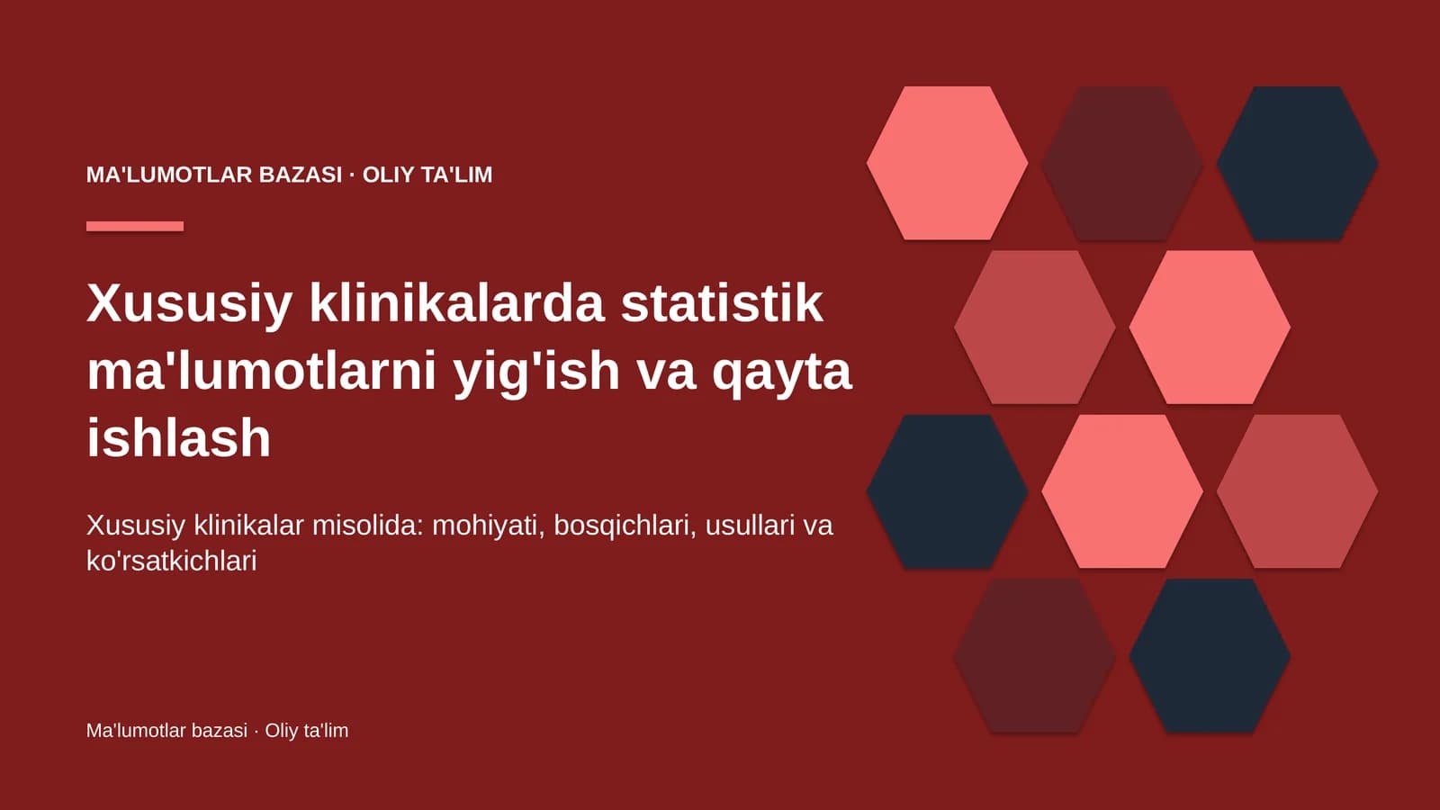 Xususiy klinikalarda statistik ma'lumotlarni yig'ish va qayta ishlash