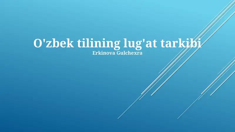O'zbek tilining lug'at tarkibi