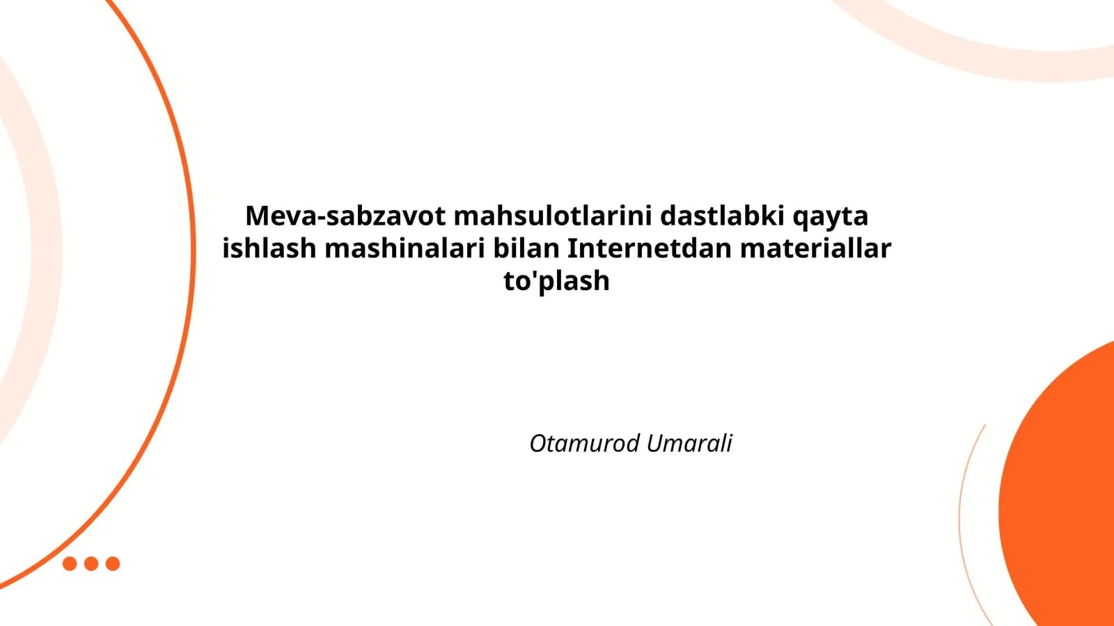 Meva-sabzavot mahsulotlarini dastlabki qayta ishlash mashinalari