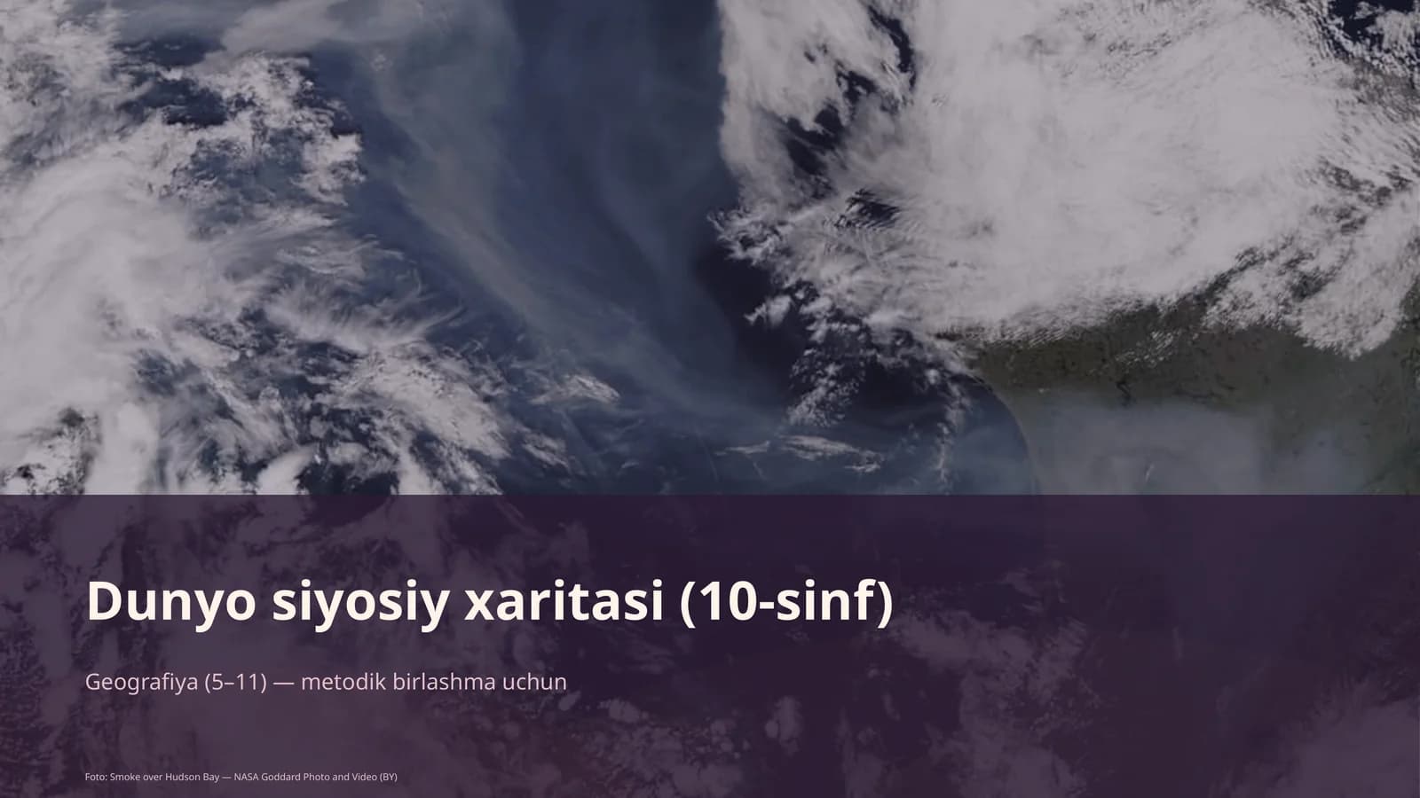 Dunyo siyosiy xaritasi (10-sinf)