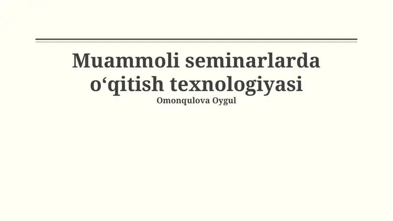 Muammoli seminarlarda o‘qitish texnologiyasi