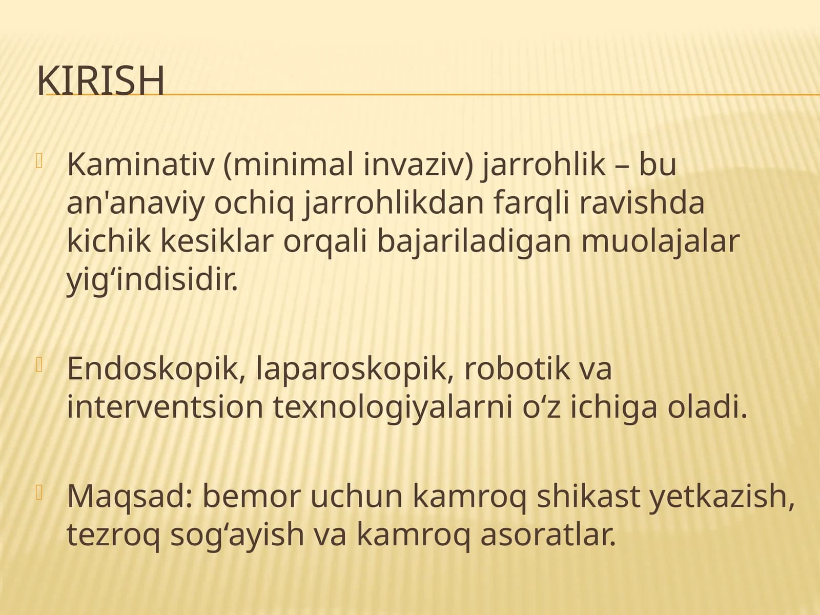 Kaminativ (minimal invaziv) jarrohlik