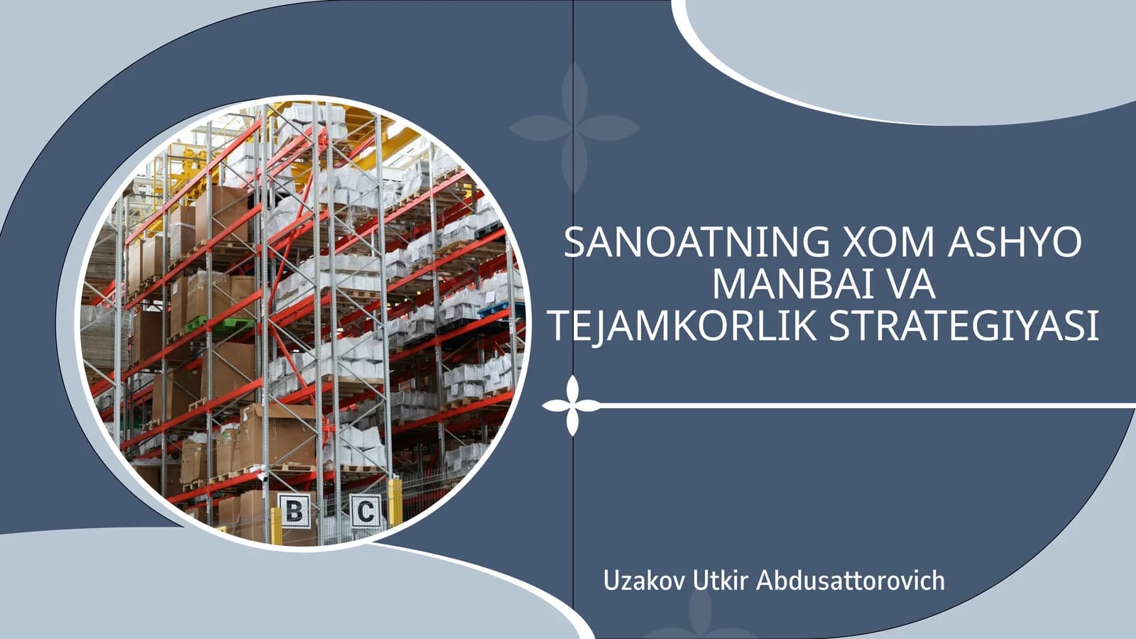 SANOATNING XOM ASHYO MANBAI VA TEJAMKORLIK STRATEGIYASI