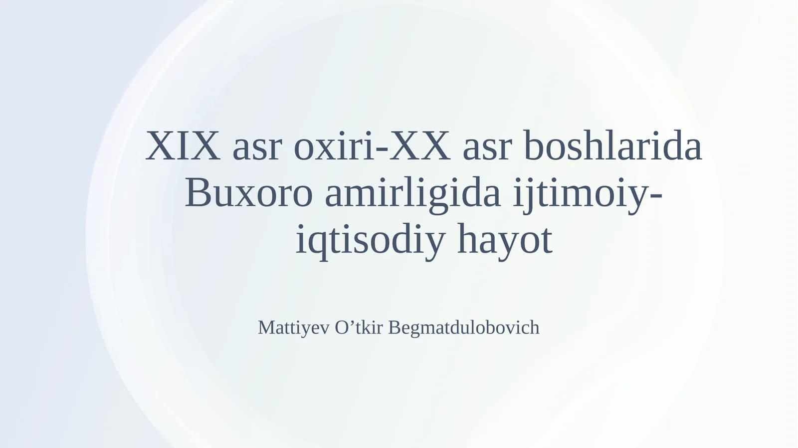 XIX asr oxiri - XX asr boshlarida Buxoro amirligida ijtimoiy-iqtisodiy hayot