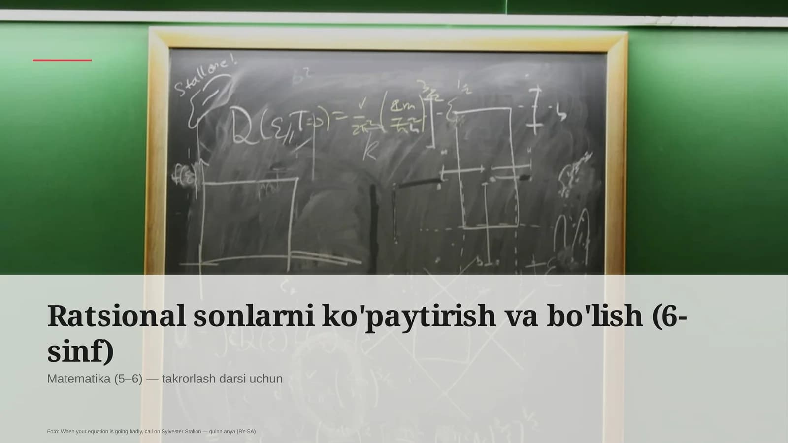 Ratsional sonlarni ko'paytirish va bo'lish (6-sinf)