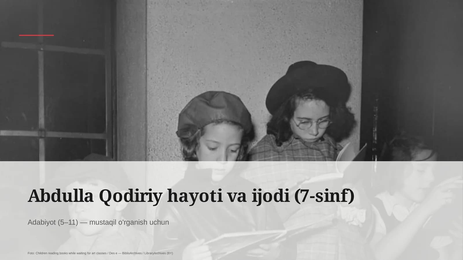 Abdulla Qodiriy hayoti va ijodi (7-sinf)
