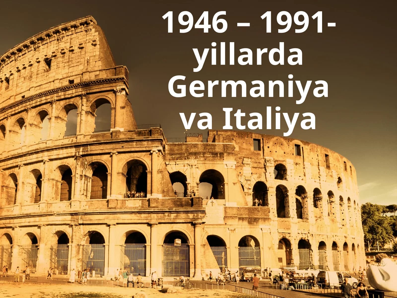 1946 – 1991-yillarda Germaniya va Italiya