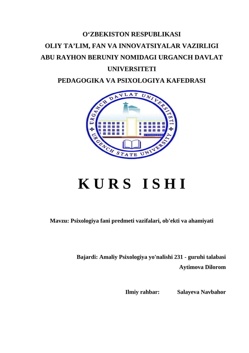 Psixologiya fani predmeti vazifalari, ob'ekti va ahamiyati    kurs ishi                         Psixologiya fani predmeti vazifalari, ob'ekti va ahamiyati
