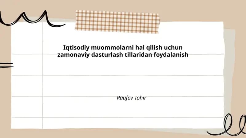 Iqtisodiy muommolarni hal qilish uchun zamonaviy dasturlash tillaridan foydalanish
