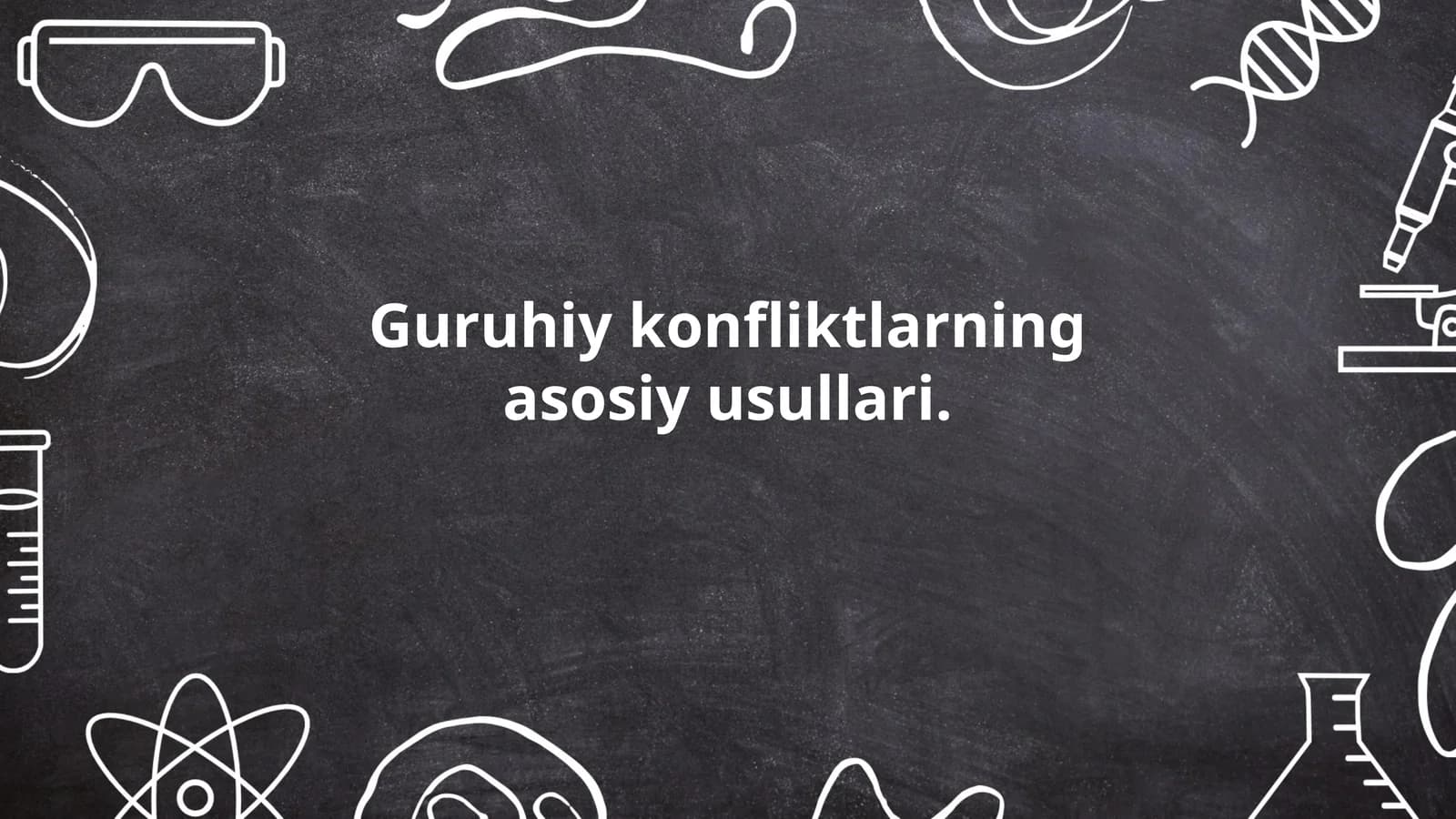 Guruhiy konfliktlarning asosiy usullari