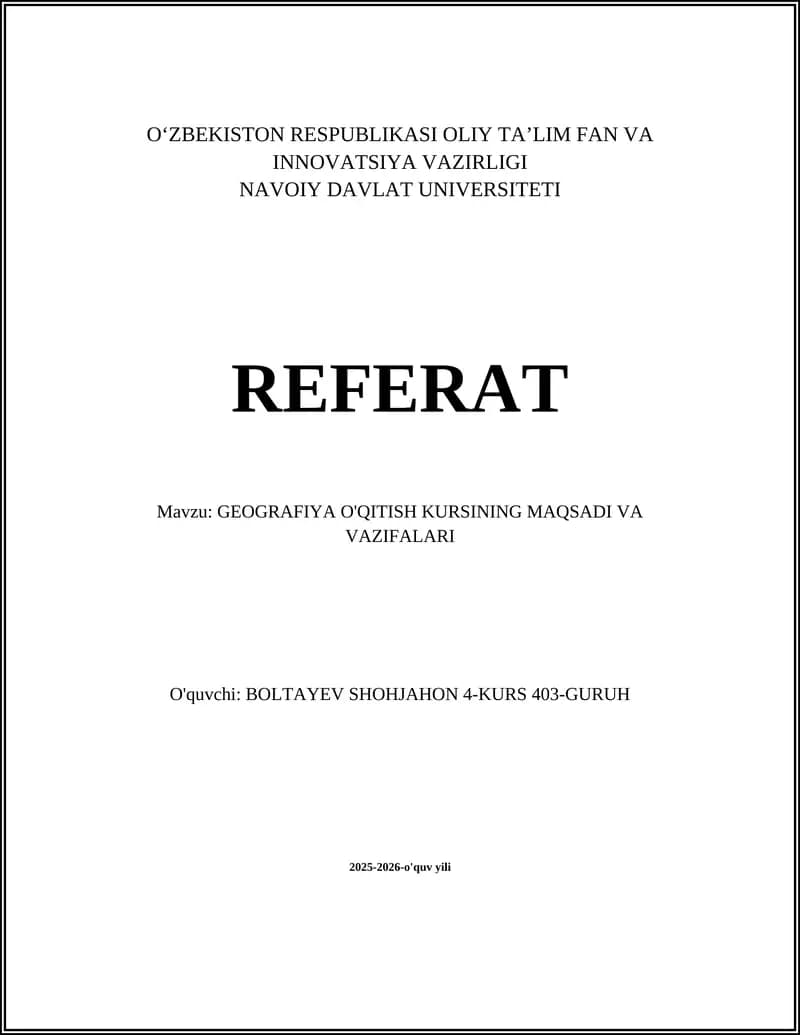 GEOGRAFIYA O'QITISH KURSINING MAQSADI VA VAZIFALARI