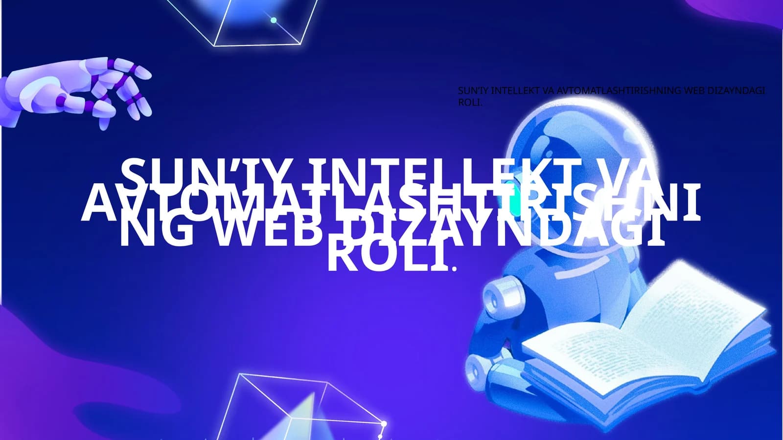 SUN’IY INTELLEKT VA AVTOMATLASHTIRISHNING WEB DIZAYNDAGI ROLI