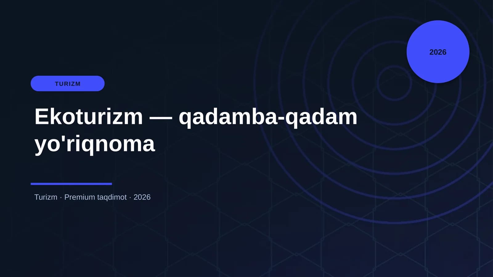 Ekoturizm — qadamba-qadam yo'riqnoma