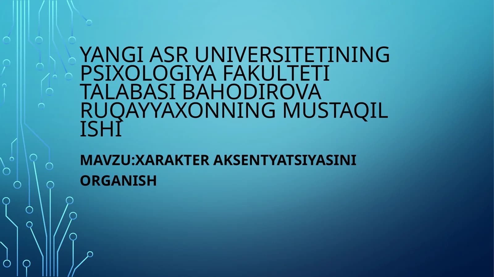 Xarakter aksentyatsiyasini o'rganish