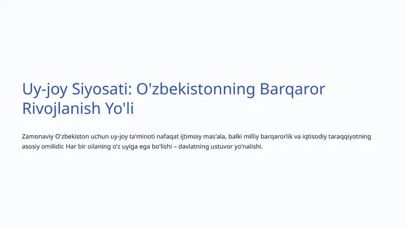 Uy-joy Siyosati: O'zbekistonning Barqaror Rivojlanish Yo'li