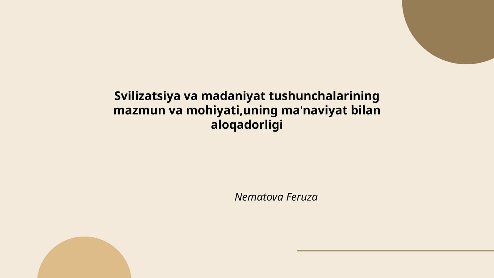 Svilizatsiya va madaniyat tushunchalarining mazmun va mohiyati,uning ma'naviyat bilan aloqadorligi