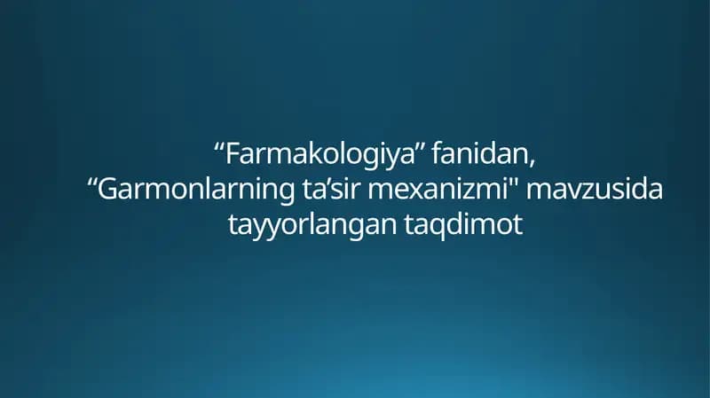 Garmonlarning ta’sir mexanizmi