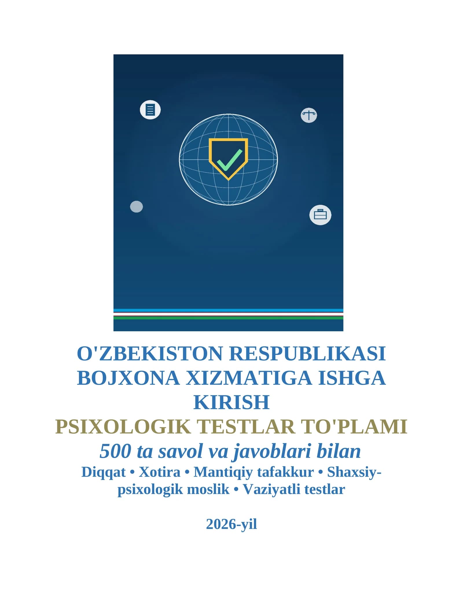 Bojxonaga ishga kirish uchun psixologik test javoblari 2026