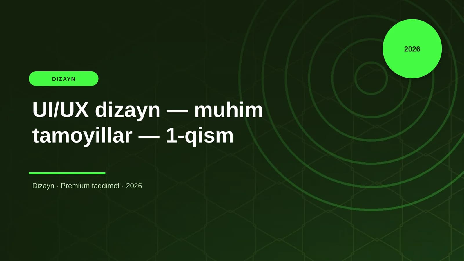 UI/UX dizayn — muhim tamoyillar — 1-qism