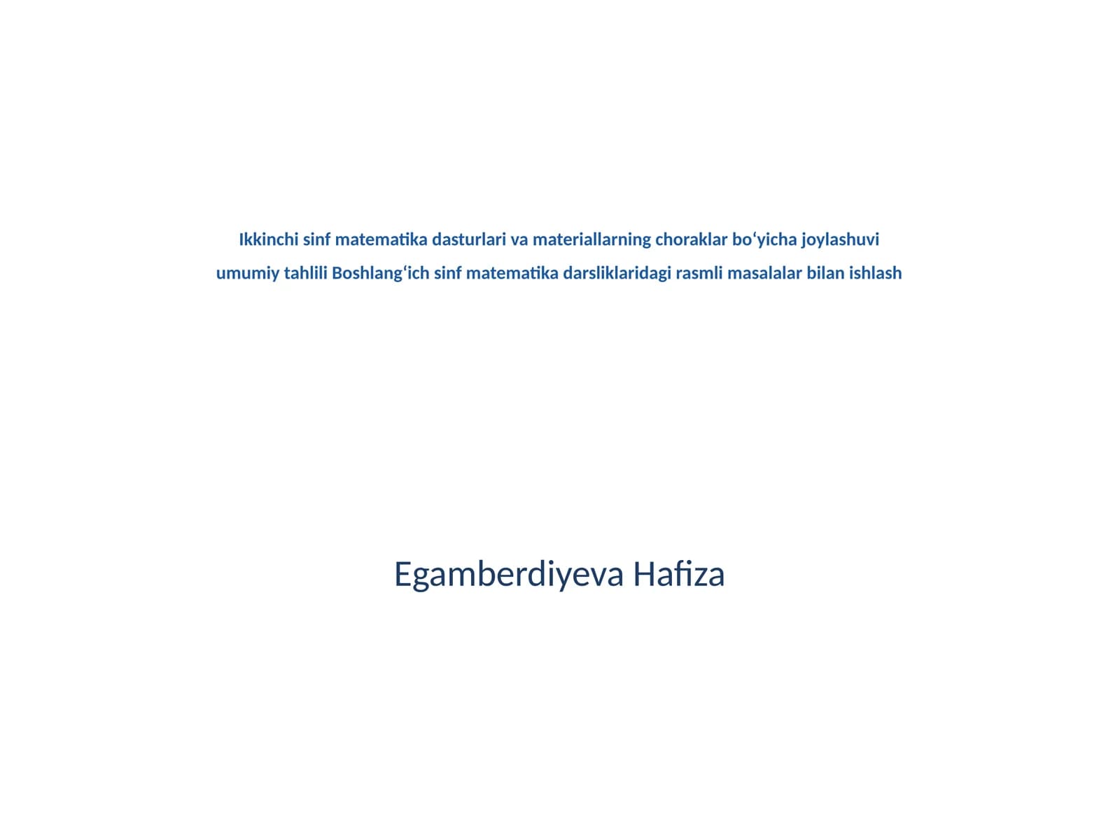 Ikkinchi sinf matematika dasturlari va materiallarning choraklar bo‘yicha joylashuvi umumiy tahlili