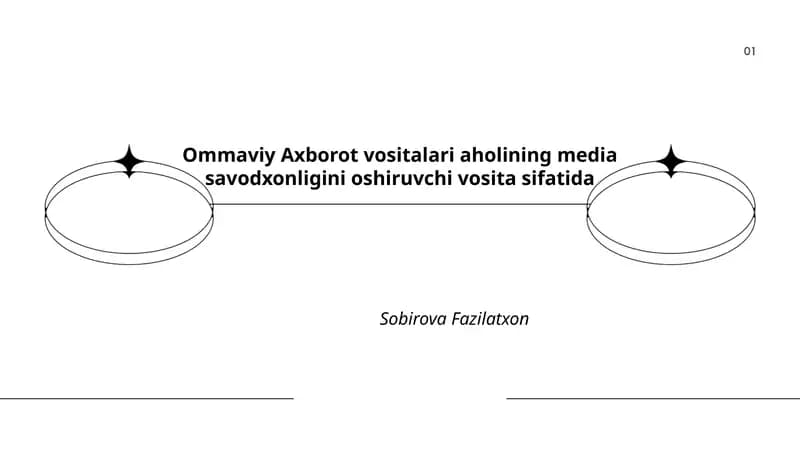 Ommaviy Axborot vositalari aholining media savodxonligini oshiruvchi vosita sifatida