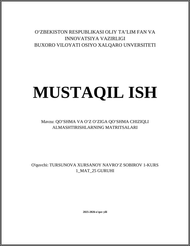 QOʻSHMA VA OʻZ OʻZIGA QOʻSHMA CHIZIQLI ALMASHTIRISHLARNING MATRITSALARI
