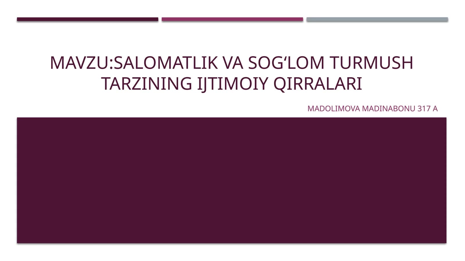 Salomatlik va sog‘lom turmushtarni ijtimoiy qirralari